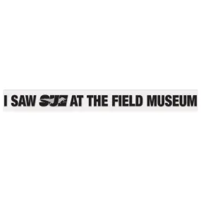 I Saw SUE at the Field Museum Decal